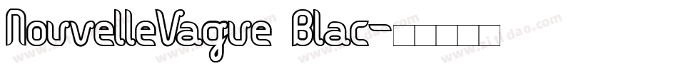 NouvelleVague Blac字体转换